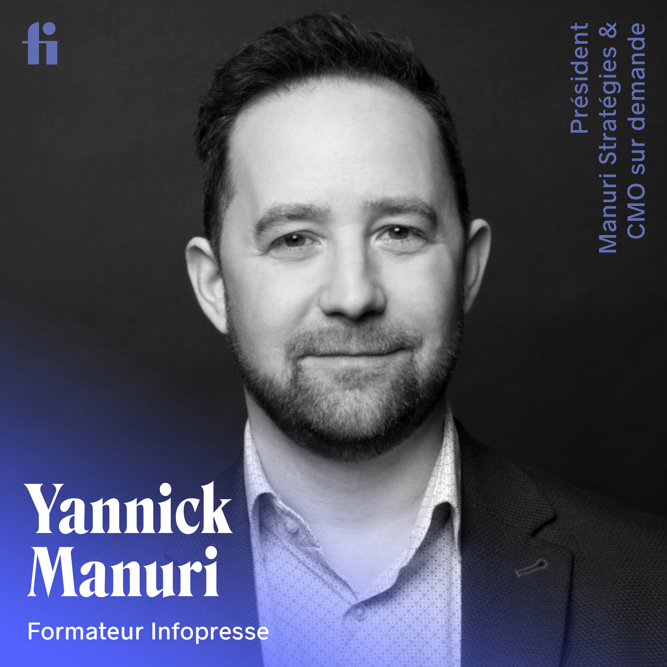Yannick Manuri. Formateur Infopresse - Programme Direction Marketing